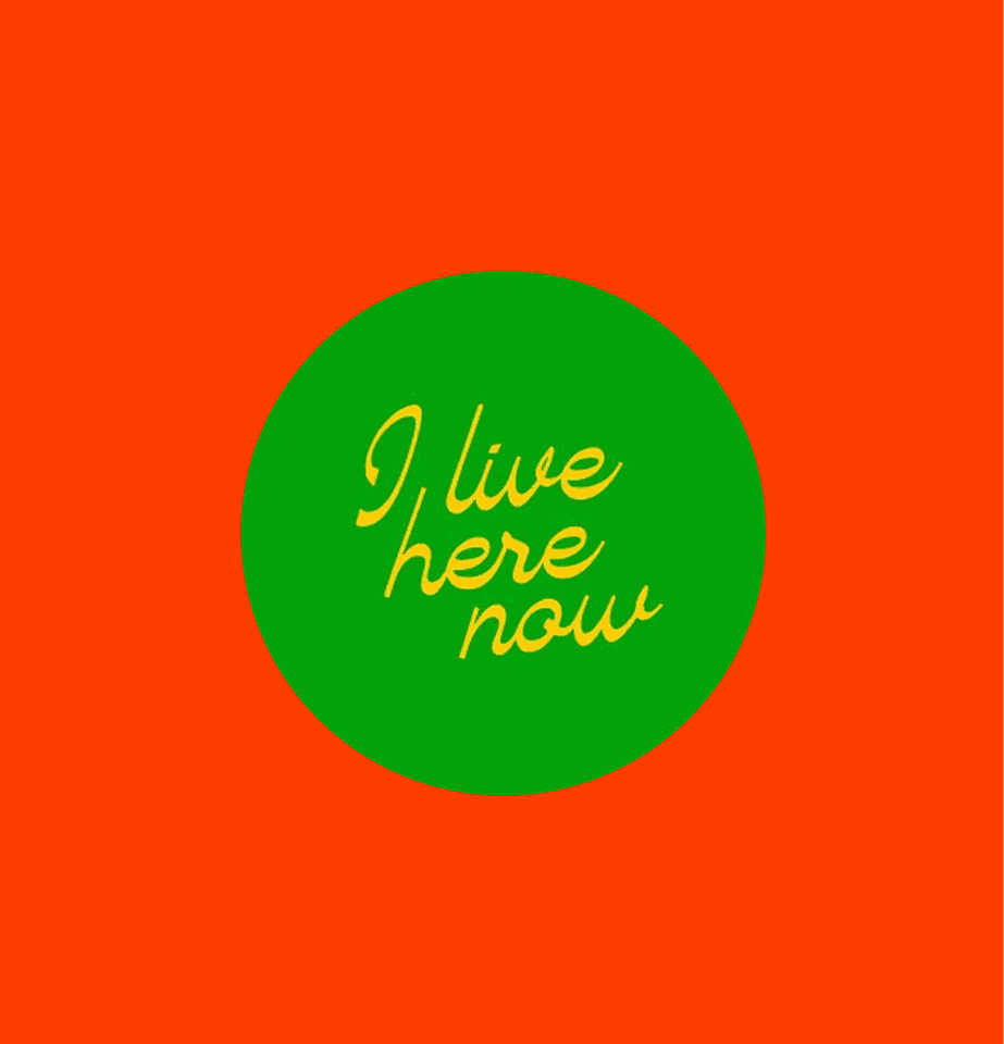 A green circle with yellow cursive text reading "I live here now" on an orange background. | Wonderly