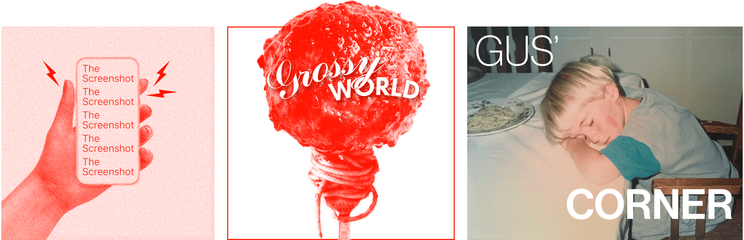 Three album covers: a hand holding a phone with repeated text "The Screenshot", a red lollipop labeled "Grassy World", and a child asleep at a table with the words "GUS' CORNER". | Wonderly