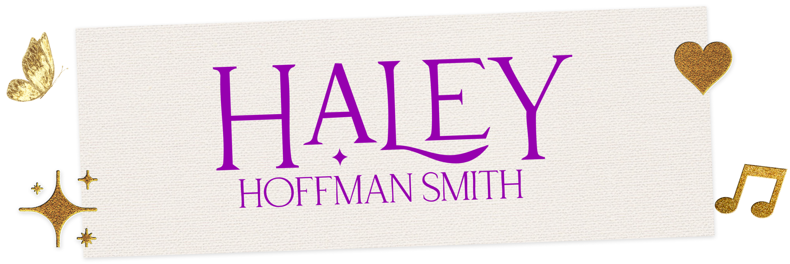 The name "Haley Hoffman Smith" is displayed in purple text on a textured white background, surrounded by gold icons of a butterfly, heart, star, and musical note. | Wonderly
