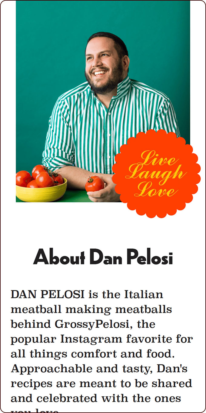 A smiling man in a green and white striped shirt sits at a table with a bowl of tomatoes. Text below introduces him as Dan Pelosi, creator of GrossyPelosi recipes. | Wonderly