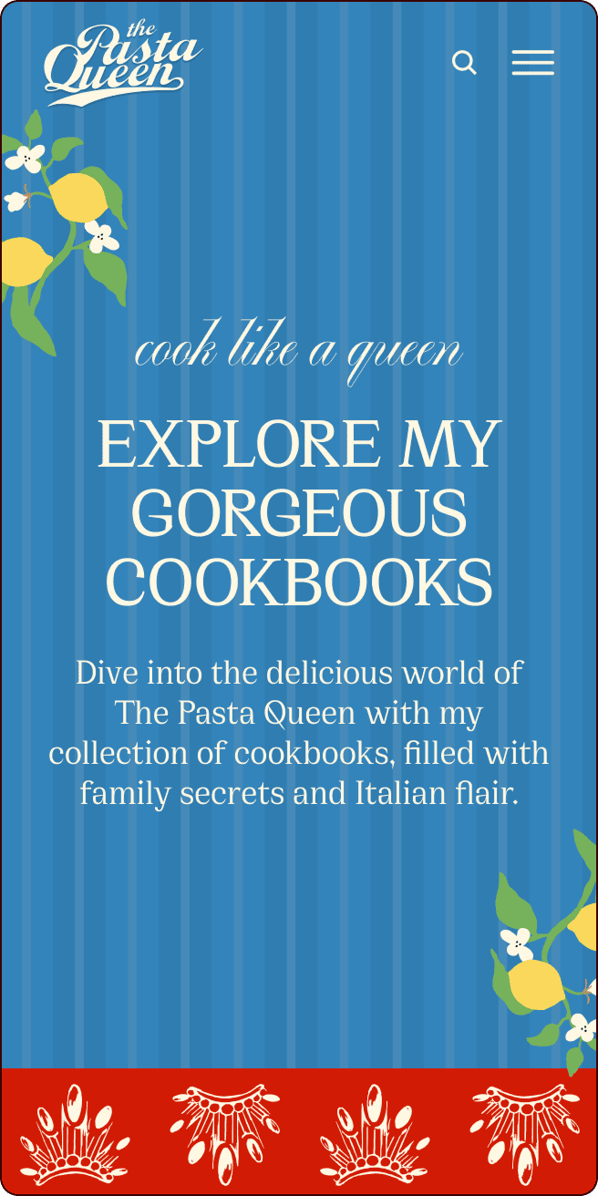 Mobile webpage for The Pasta Queen promoting cookbooks, featuring floral and lemon illustrations, blue striped background, and white text inviting users to explore the collection. | Wonderly