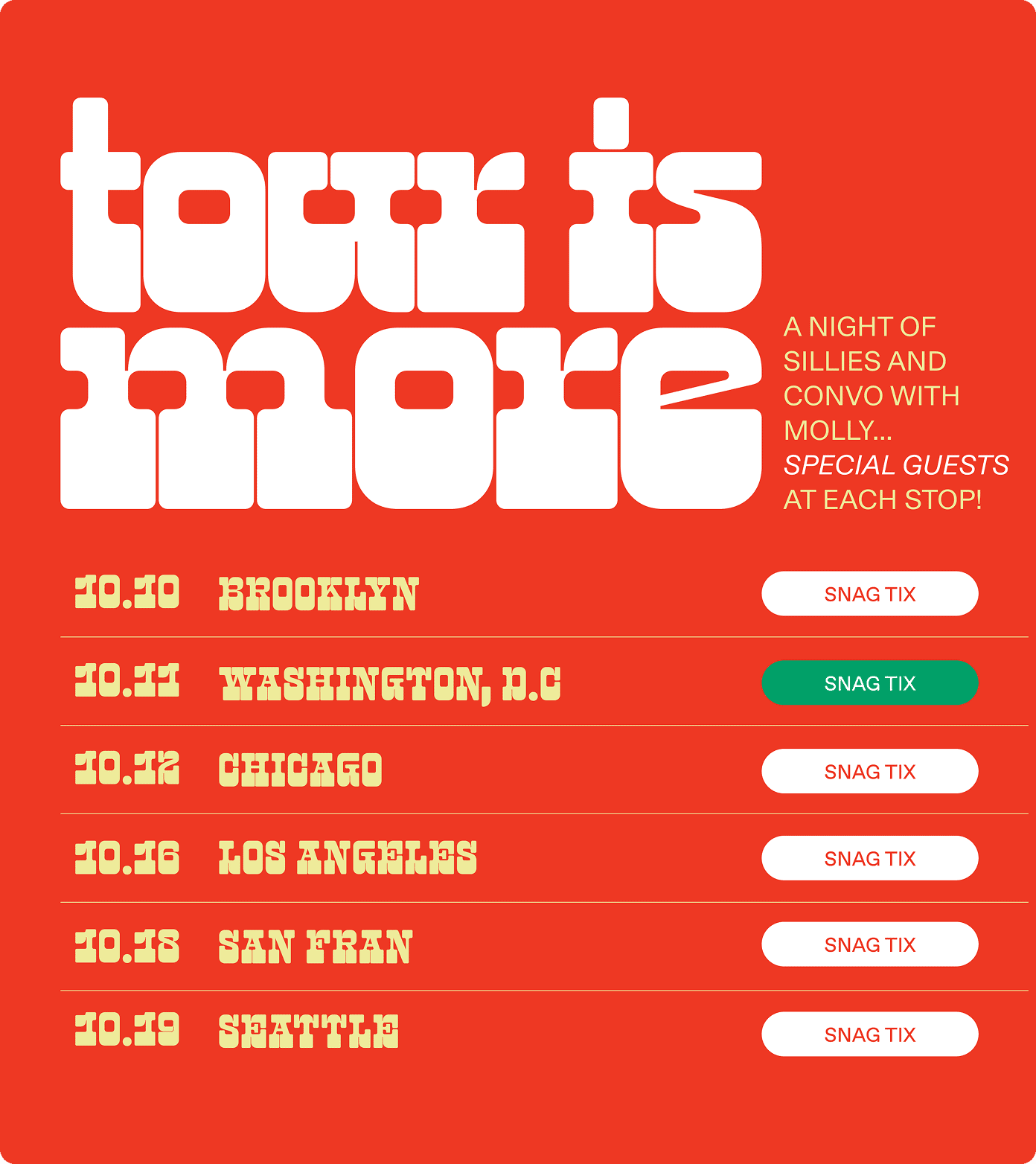 Red tour poster with white retro text listing six cities and dates in October. One button, for Washington, D.C. on 10.11, is highlighted in green and says "SNAG TIX. | Wonderly
