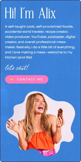 A woman in an orange top smiles while holding a cookie, with text introducing her as Alix, a self-taught cook and digital creator, above a pink "Contact Me" button. | Wonderly