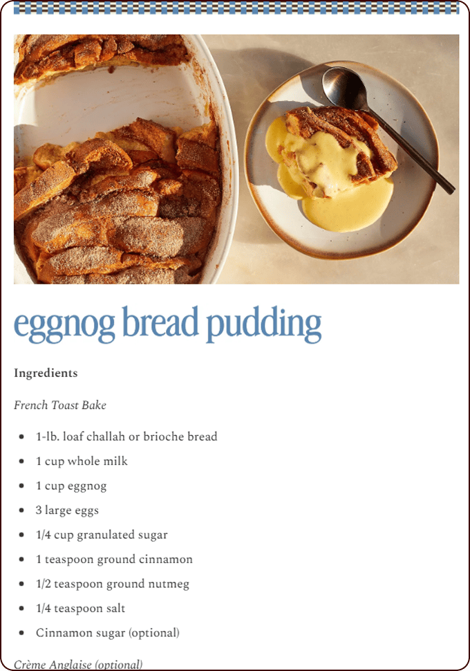 A baking dish of eggnog bread pudding next to a plate with a serving of bread pudding topped with sauce and a fork. Recipe ingredients are listed below. | Wonderly