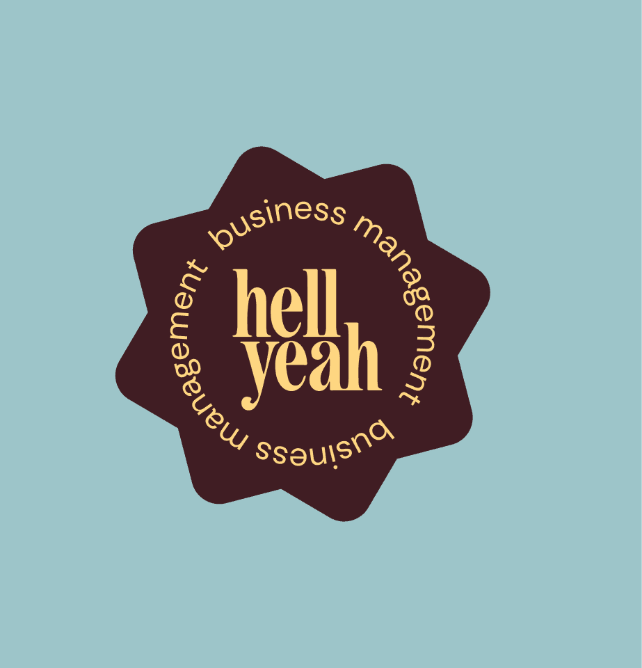 A dark brown starburst shape on a light blue background features the text "hell yeah" in yellow, surrounded by the phrase "business management" in a circular layout. | Wonderly